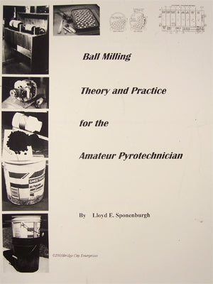 Ball Milling Theory and Practice for the Amateur Pyrotechnician