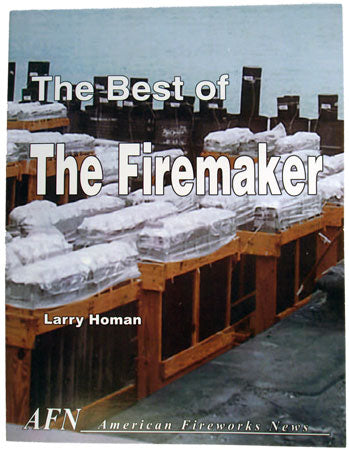 Best of the Firemaker by Larry Homan