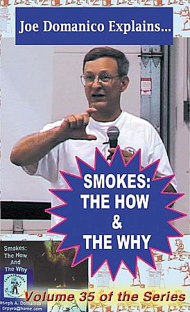 Smokes: The How & The Why - DVD